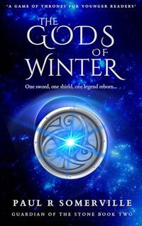 The Gods of Winter (Guardian of the Stone Book 2)