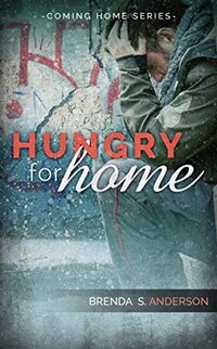 Hungry for Home (Coming Home Book 3)