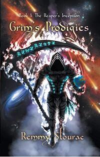 The Reaper's Inception (Grim's Prodigies Book 1)