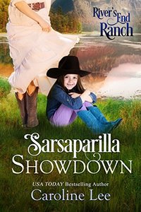 Sarsaparilla Showdown (River's End Ranch Book 14) - Published on Mar, 2017