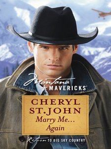 Marry Me...Again (Montana Mavericks)