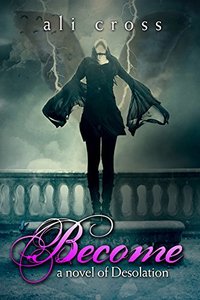 BECOME (Desolation #1) (Desolation Series)