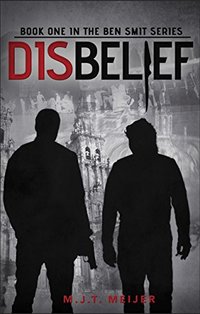 Disbelief (Ben Smit Book 1)