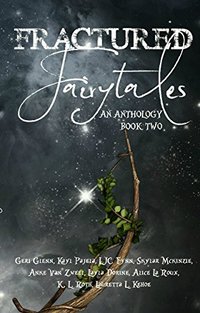 Fractured Fairytales: Book Two