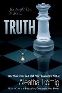 Truth: Book 2 of the Consequences Series - Published on Oct, 2012