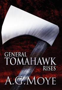 General Tomahawk Rises