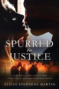 Spurred to Justice: A Novel - Published on Apr, 2018