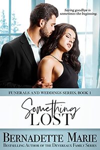 Something Lost (Funerals and Weddings Series Book 1) - Published on Sep, 2021