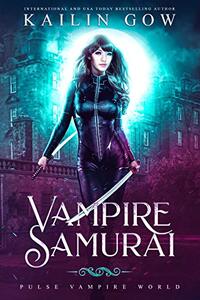 Vampire Samurai Vol. 3 (PULSE Vampires World)