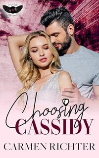 Choosing Cassidy (DeVille Records Book 4) - Published on Jan, 2024