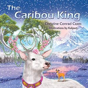 The Caribou King - Published on Jul, 2020