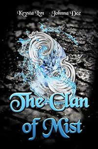 The Clan of Mist (The Calpa Series Book 1)