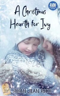 A Christmas Hearth for Ivy: Love for the Holidays