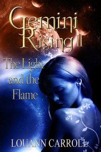 The Light and the Flame (Gemini, #2)