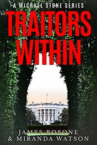 Traitors Within: A Michael Stone Series (Book One)