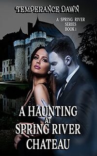 A Haunting At Spring River Chateau