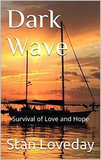 Dark Wave: Survival of Love and Hope