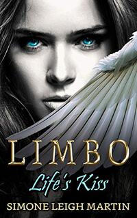 Limbo: Life's Kiss (A Dark Angel Fantasy)