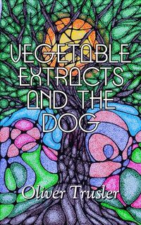 Vegetable Extracts And The Dog