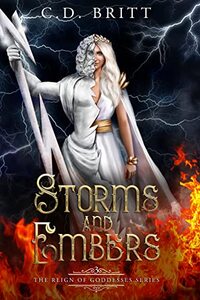 Storms and Embers (The Reign of Goddesses Book 3) - Published on Nov, 2022