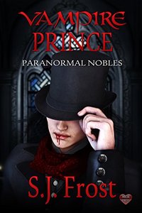 Vampire Prince (Paranormal Nobles Book 1)