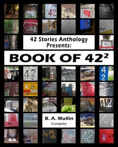 42 Stories Anthology Presents: Book of 42²