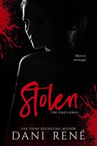 Stolen (The Taken Series Book 1)