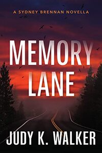 Memory Lane: A Sydney Brennan Novella (Sydney Brennan PI Mysteries Book 8)