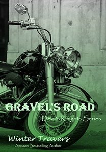 Gravel's Road (Devil's Knights Series Book 3)