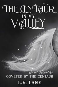 The Centaur in My Valley - Published on Apr, 2022