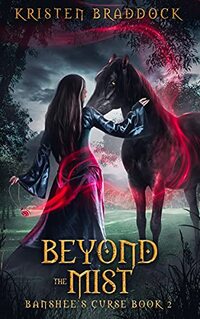 Beyond The Mist: Banshee's Curse Book 2