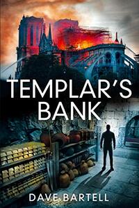 Templar's Bank: An Archaeological Thriller (A Darwin Lacroix Adventure Book 3) - Published on Dec, 2020