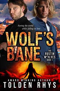 Wolf's Bane (The Rustin Wolves Book 1)