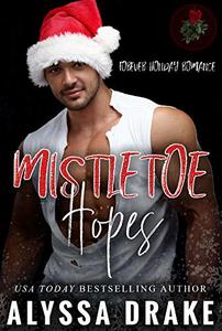 Mistletoe Hopes (Kisses Under the Mistletoe) - Published on Nov, 2020