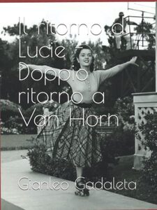 Il ritorno di Lucie - Doppio ritorno a Van Horn (Italian Edition)