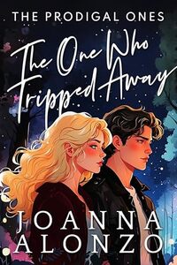 The One Who Tripped Away: A Christian Enemies-to-Lovers Romance (The Prodigal Ones)