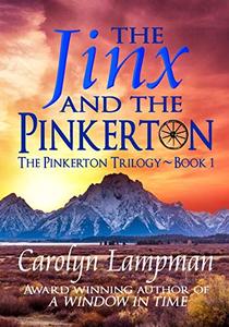 The Jinx and the Pinkerton: The Pinkerton Trilogy Book 1 - Published on Dec, 2018