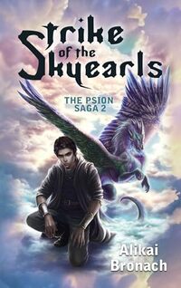 Strike of the Skyearls (The Psion Saga Book 2)