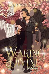 Waking the Divine: The Complete Epic Fantasy Romance Trilogy