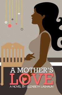 A Mother's Love (Love series Book 3)