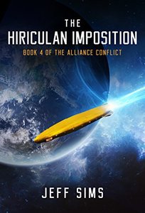 The Hiriculan Imposition: Book 4 of the Alliance Conflict - Published on Mar, 2017