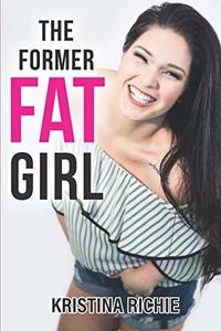 The Former Fat Girl