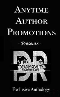 Deadly Reality Anthology