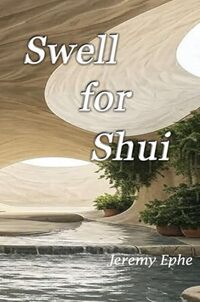 Swell for Shui