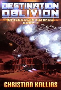 Destination Oblivion (Universe in Flames Book 3)