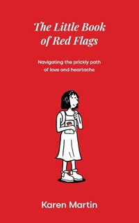 The Little Book of Red Flags: A curated anthology of social media musings