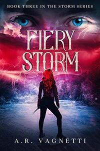 Fiery Storm (The Storm Series Book 3)