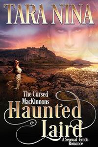 Haunted Laird (Cursed MacKinnons Series Book 4)