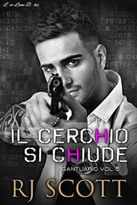 Il Cerchio Si Chiude (Santuario Vol. 5) (Italian Edition)