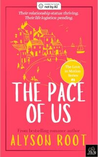 The Pace of Us (The Love in Motion Series Book 3)